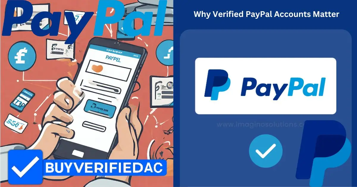 Why Verified PayPal Accounts Matter
